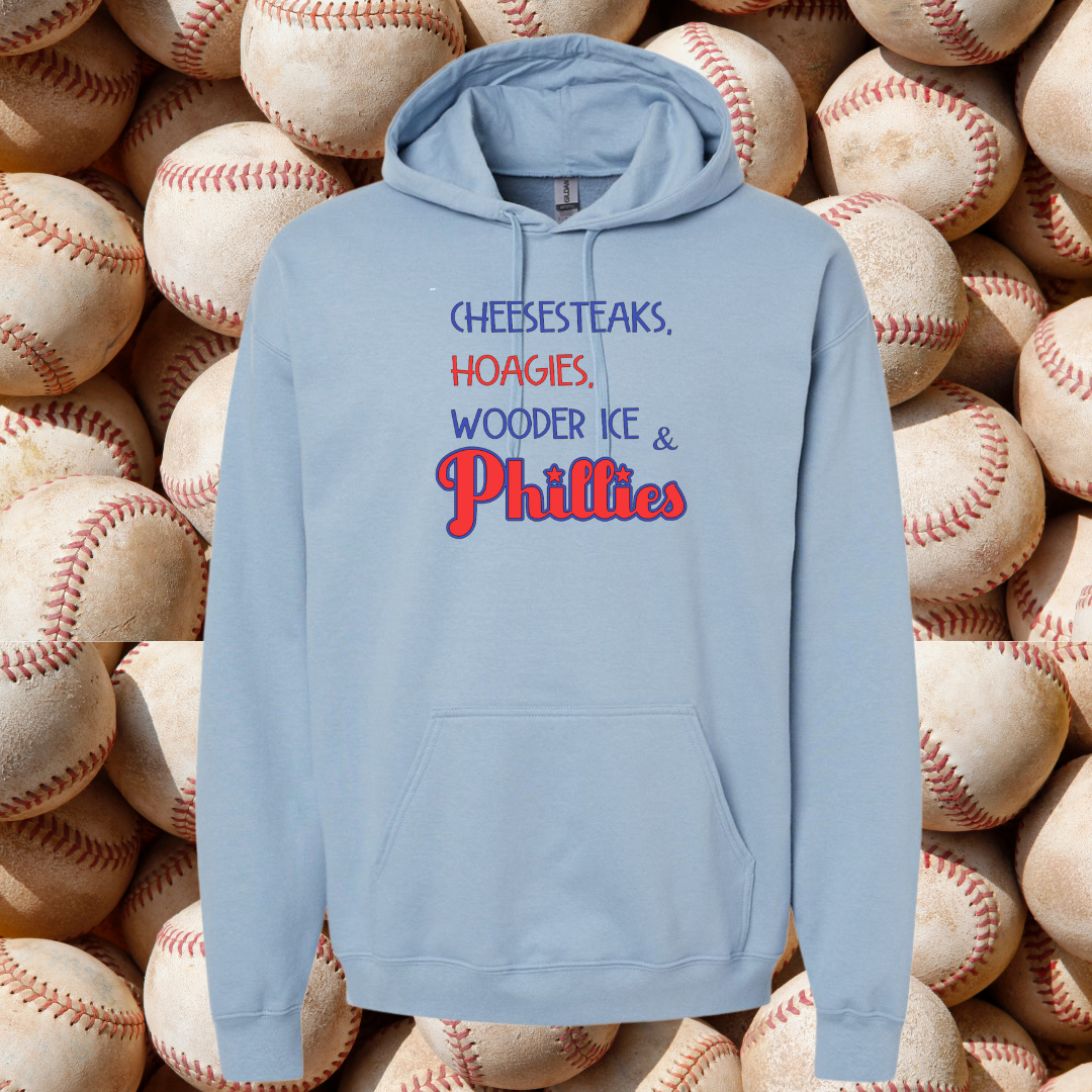 Cheesesteaks, Hoagies, Wooder Ice & Phillies! Hooded Sweatshirt