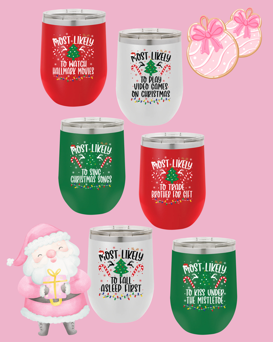 Most Likely To...Christmas Wine Tumblers